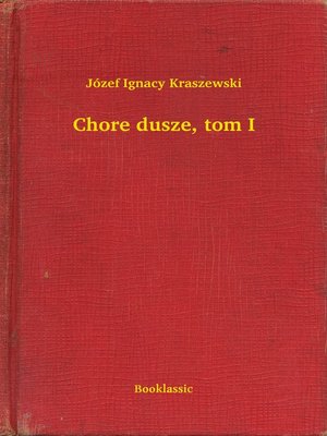 cover image of Chore dusze, tom I